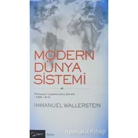 Modern Dünya Sistemi 4. Cilt - Immanuel Wallerstein - Yarın Yayınları