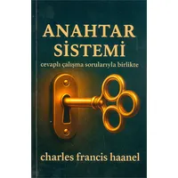 Anahtar Sistemi - Charles Francis Haanel - Tudor Kitap