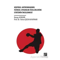 Hentbol Antrenmanının Fiziksel Uygunluk Özelliklerine Etkisinin İncelenmesi