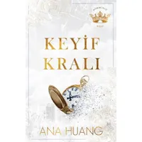 Keyif Kralı - Ana Huang - Martı Yayınları