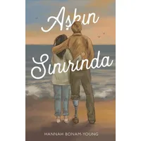 Aşkın Sınırında - Hannah Bonam - Martı Yayınları