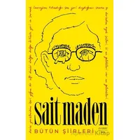 Sait Maden Bütün Şiirleri - Sait Maden - Everest Yayınları