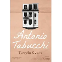 Tersyüz Oyunu - Antonio Tabucchi - Everest Yayınları
