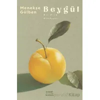 Beygül - Menekşe Gülben - Everest Yayınları
