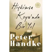 Hiçkimse Koyu’nda Bir Yıl - Peter Handke - Everest Yayınları