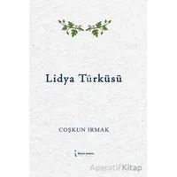 Lidya Türküsü - Coşkun Irmak - İkinci Adam Yayınları