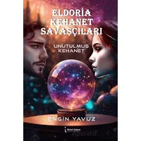 Eldoria Kehanet Savaşçıları - Engin Yavuz - İkinci Adam Yayınları