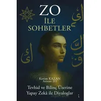 Zo İle Sohbetler - Kerim Kazan - İkinci Adam Yayınları