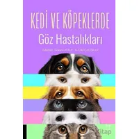 Kedi ve Köpeklerde Göz Hastalıkları - Kolektif - Akademisyen Kitabevi