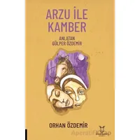 Arzu ile Kamber - Orhan Özdemir - Akademisyen Kitabevi