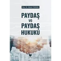Paydaş ve Paydaş Hukuku - Hüsnü Turanlı - Adalet Yayınevi