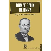 Ahmet Refik Altınay - Ahmet Yusuf Yılmaz - Dorlion Yayınları