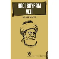 Hacı Bayram Veli - Mehmed Ali Ayni - Dorlion Yayınları