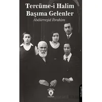 Tercüme-i Halim - Başıma Gelenler - Abdürreşid İbrahim - Dorlion Yayınları