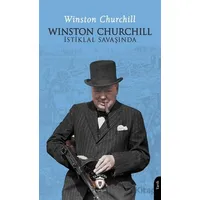 Winston Churchill İstiklal Savaşında - Winston Churchill - Dorlion Yayınları
