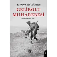 Gelibolu Muharebesi - Yarbay Cecil Allanson - Dorlion Yayınları