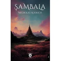 Şambala - Nicholas Roerich - Dorlion Yayınları