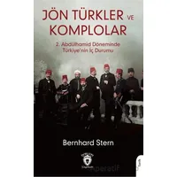 Jön Türkler ve Komplolar - Bernhard Stern - Dorlion Yayınları