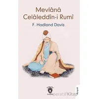 Mevlana Celaleddin-i Rumi - F. Hadland Davis - Dorlion Yayınları