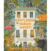 Kentlerde Yaban Hayatı - Ben Hoare - İş Bankası Kültür Yayınları