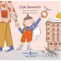 Çok Severim - Burcu Ural Kopan - İş Bankası Kültür Yayınları