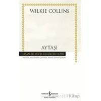 Aytaşı - Wilkie Collins - İş Bankası Kültür Yayınları