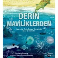 Derin Maviliklerden - Elizabeth Shreeve - İş Bankası Kültür Yayınları