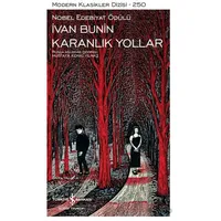 Karanlık Yollar - İvan Bunin - İş Bankası Kültür Yayınları