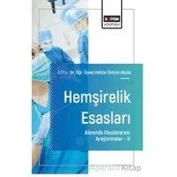 Hemşirelik Esasları Alanında Uluslararası Araştırmalar – II