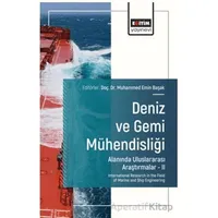 Deniz ve Gemi Mühendisliği Alanında Uluslararası Araştırmalar – II