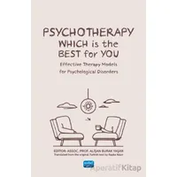 Psychotherapy: Which Is The Best For You? - Kolektif - Nobel Akademik Yayıncılık