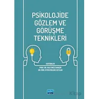 Psikolojide Gözlem ve Görüşme Teknikleri - Kolektif - Nobel Akademik Yayıncılık