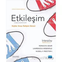 Etkileşim - Kişilerarası İletişim Süreci - Ronald B. Adler - Nobel Akademik Yayıncılık