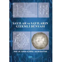 Sayılar ve Sayıların Gizemli Dünyası - Osman Altıntaş - Nobel Akademik Yayıncılık