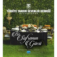 Türkiye Yardım Sevenler Derneği Mutfağından - Bir Sofranın Gücü