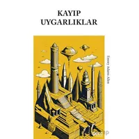 Kayıp Uygarlıklar - Emory Adams Allen - Gece Kitaplığı
