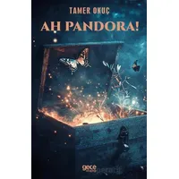 Ah Pandora! - Tamer Okuç - Gece Kitaplığı
