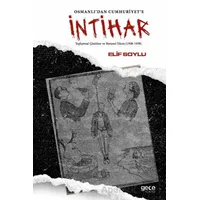Osmanlı’dan Cumhuriyete İntihar - Elif Soylu - Gece Kitaplığı