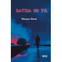Batıda On Yıl - Hüseyin Güzel - Gece Kitaplığı