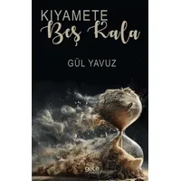 Kıyamete Beş Kala - Özgül Yavuz - Gece Kitaplığı