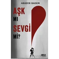 Aşk mı Sevgi mi? - Abuzer Badem - Gece Kitaplığı
