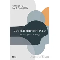 Geri Bildirimden İyi Oluşa - Uzman Elif Yaz - Gece Kitaplığı