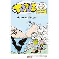 Topuz – Yaramaz Karga - Vehip Sinan - Gece Kitaplığı