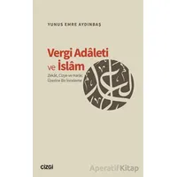 Vergi Adaleti ve İslam - Yunus Emre Aydınbaş - Çizgi Kitabevi Yayınları