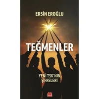 Teğmenler - Yeni TSK’nın Şifreleri - Ersin Eroğlu - Kırmızı Kedi Yayınevi