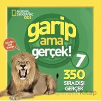 National Geographic Kids - Garip Ama Gerçek 7 - Michelle Harris - Beta Kids