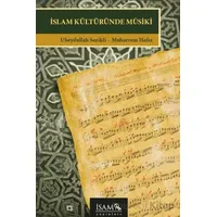 İslam Kültüründe Musiki - Ubeydullah Sezikli - İsam Yayınları