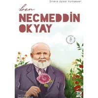 Ben Necmeddin Okyay - Dilara Uysal Yurtsever - Türkiye Diyanet Vakfı Yayınları