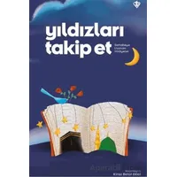 Yıldızları Takip Et Sahabeye Uzanan Hikayeler - Kollektif - Türkiye Diyanet Vakfı Yayınları