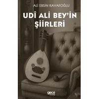 Udi Alibeyin Şiirleri - Ali Ersin Kavafoğlu - Gece Kitaplığı